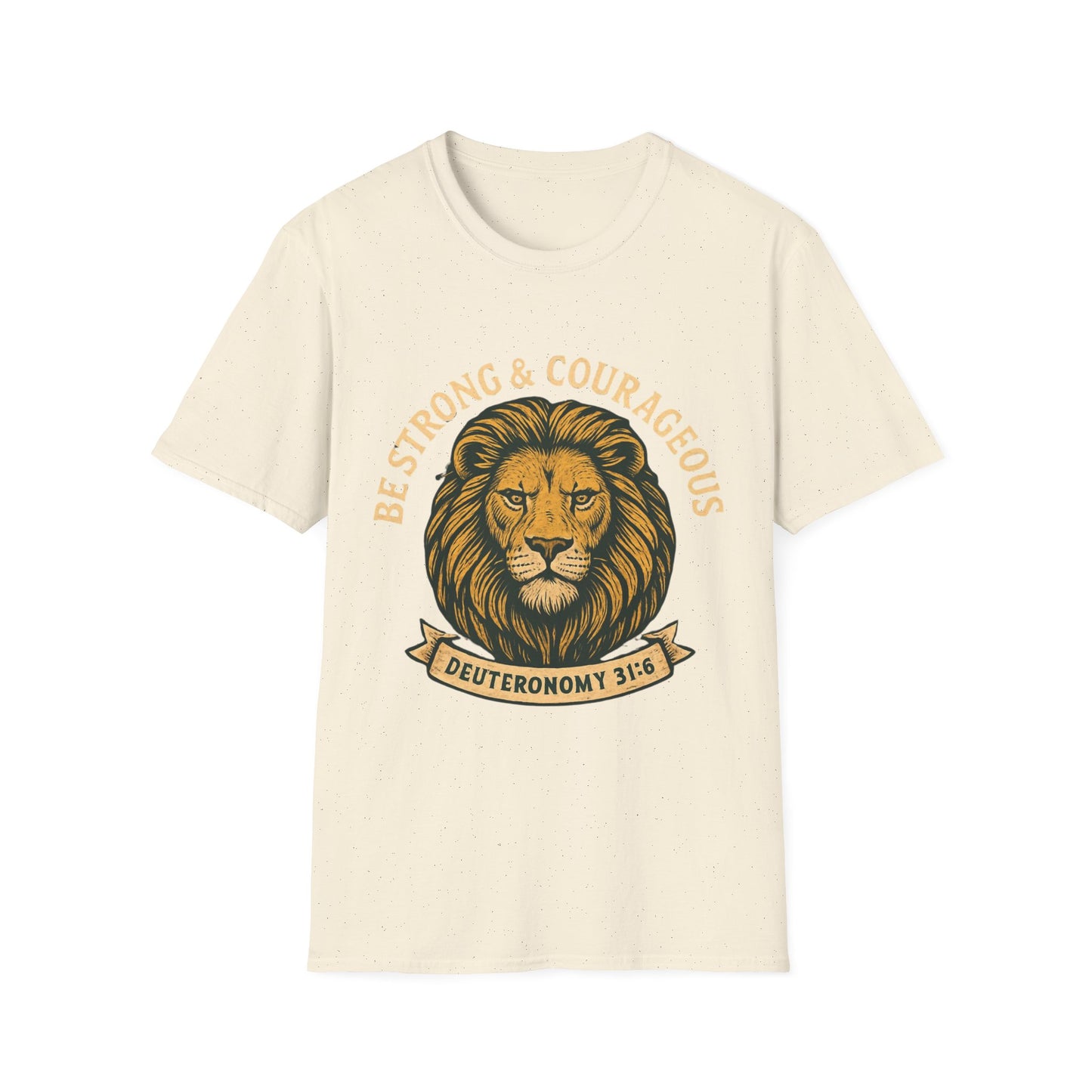 Be Strong & Courageous Lion Faith T-Shirt | Christian Scripture Tee | Deuteronomy 31:6 | Unisex Graphic Shirt