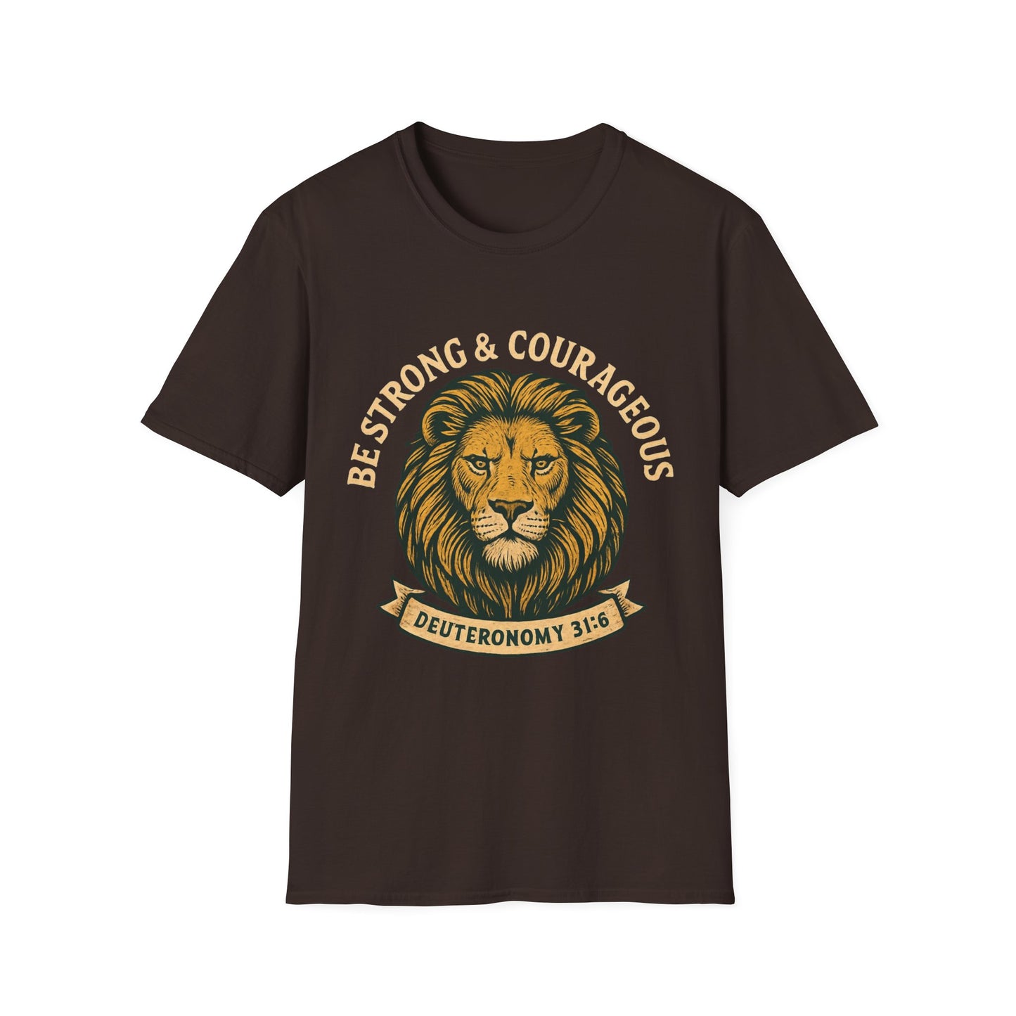Be Strong & Courageous Lion Faith T-Shirt | Christian Scripture Tee | Deuteronomy 31:6 | Unisex Graphic Shirt