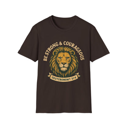Be Strong & Courageous Lion Faith T-Shirt | Christian Scripture Tee | Deuteronomy 31:6 | Unisex Graphic Shirt