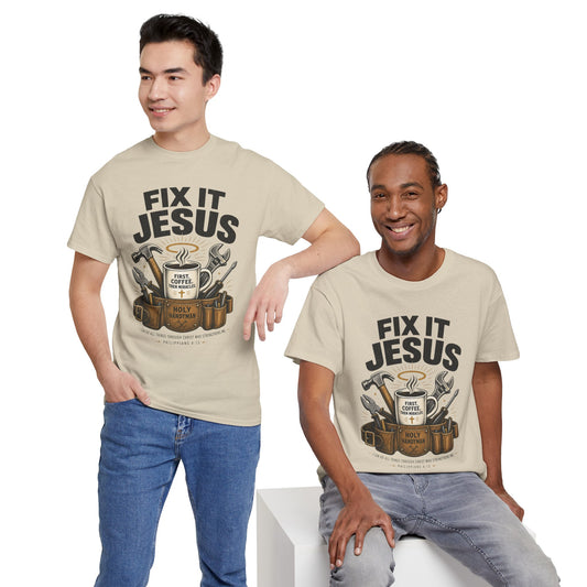 Fix It Jesus T-Shirt | Funny Christian Graphic Tee | Faith Coffee & Tools Gift for Men & Women