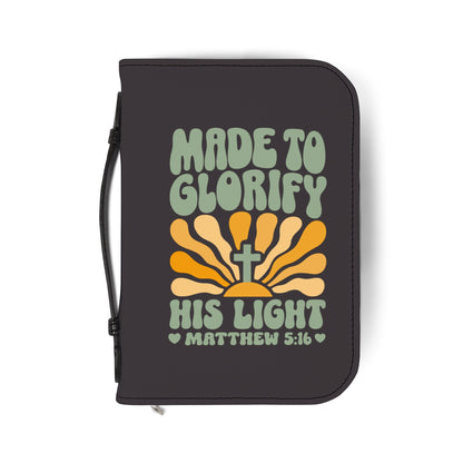 Bible Cover - "Made to Glorify His Light" Zippered Bible Case (Matthew 5:16) — Christian Gift for Women & Men
