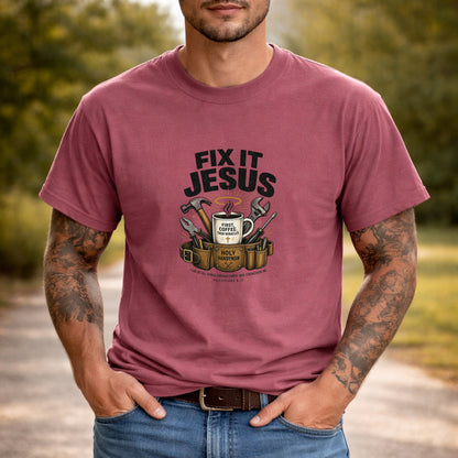 Fix It Jesus T-Shirt | Funny Christian Graphic Tee | Faith Coffee & Tools Gift for Men & Women
