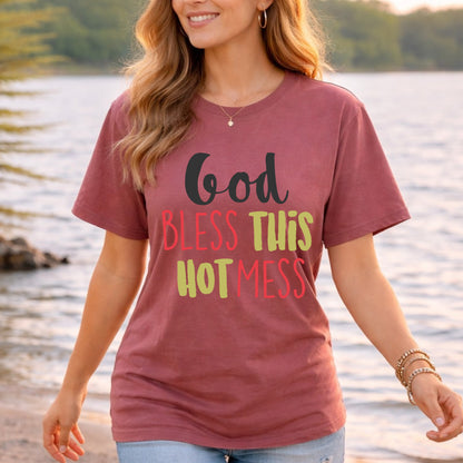 God Bless This Hot Mess T-Shirt | Funny Faith Tee | Garment-Dyed Comfort Colors | Gift for Mom