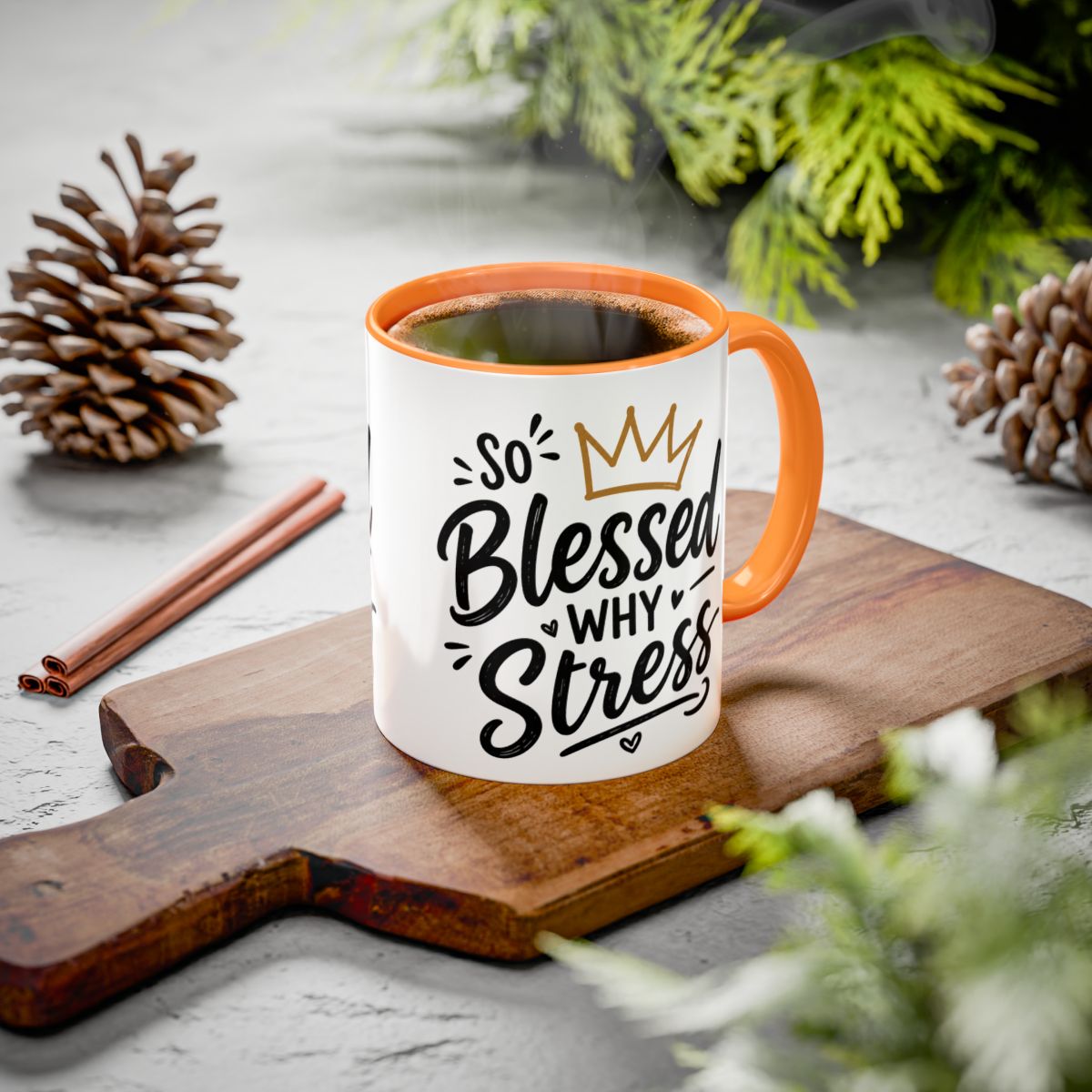 So Blessed Why Stress Mug | 11oz or 15oz Ceramic Coffee Cup