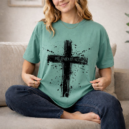 He Paid It All Distressed Cross T-Shirt, Christian Faith Graphic Tee
