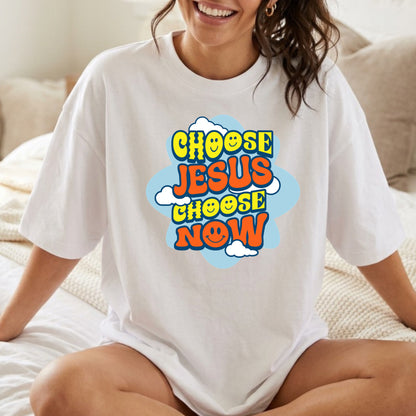 Choose Jesus Choose Now T-Shirt | Retro Cloud Faith Typography