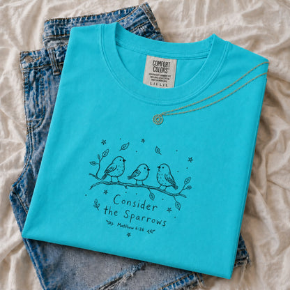 Consider the Sparrows Shirt, Matthew 6:26 Scripture Tee, Comfort Colors Bird Faith Shirt