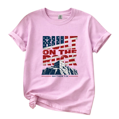 Built on the Rock T-Shirt | American Flag Typography, Matthew 7:24