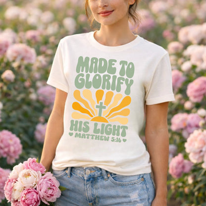 Made to Glorify His Light T-Shirt | Matthew 5:16 Christian Tee | Faith Gift for Women Men | Bella Canvas Scripture Shirt