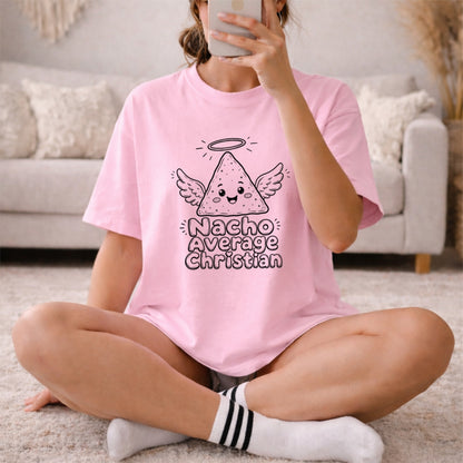 Nacho Average Christian T-shirt | Funny Religious Nacho Tee