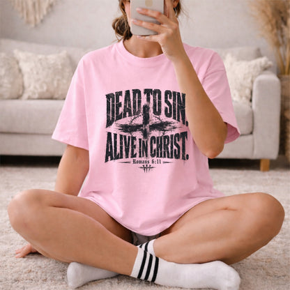 Dead to Sin Alive in Christ Shirt, Romans 6:11, Christian Grunge Tee, Cross Shirt, Faith Shirt Men, Comfort Colors Christian, Religious Gift