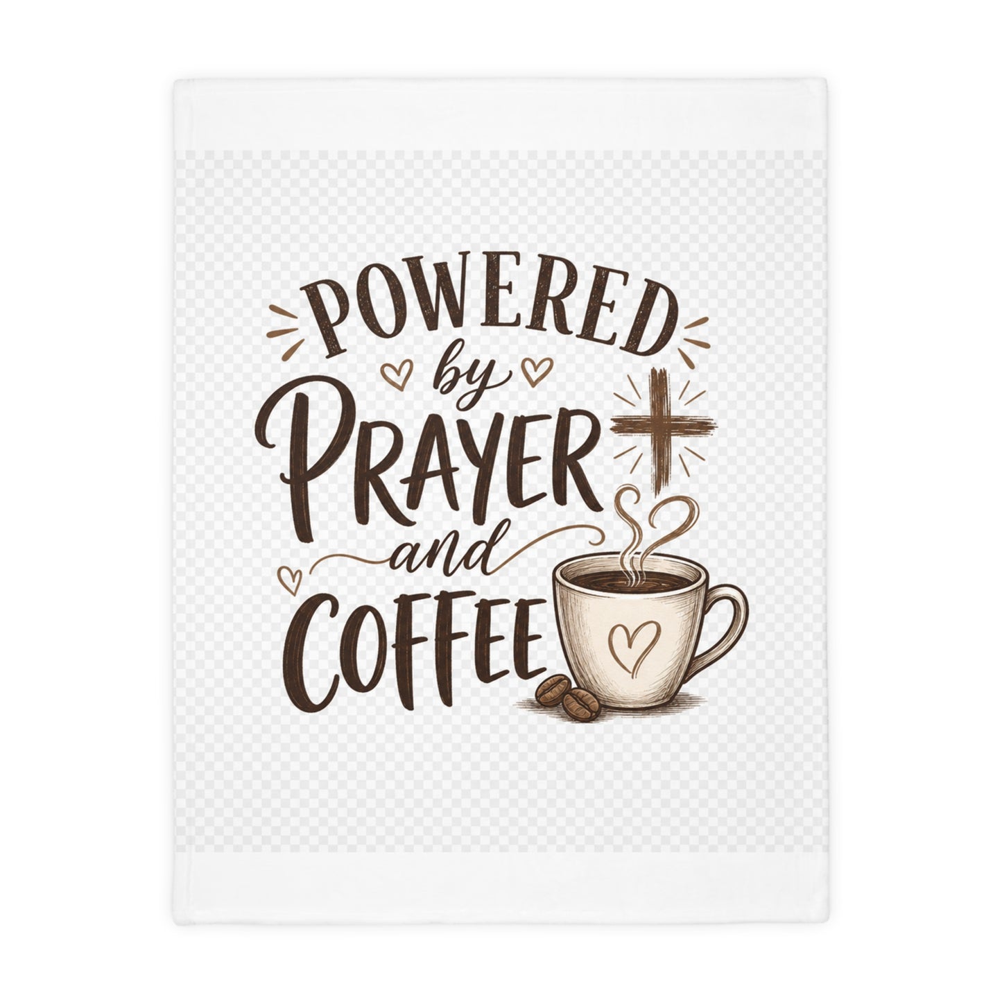 Prayer and Coffee Blanket – “Powered by Prayer and Coffee” Velveteen Throw