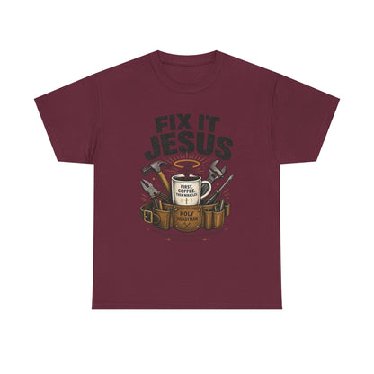 Fix It Jesus T-Shirt | Funny Christian Graphic Tee | Faith Coffee & Tools Gift for Men & Women