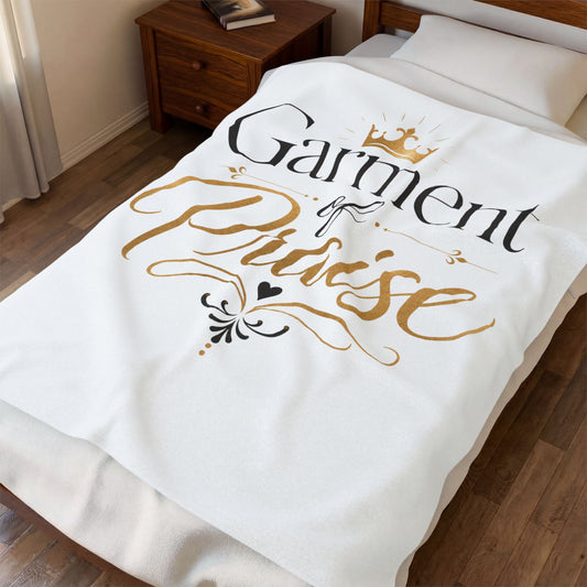 Garment of Praise Plush Blanket – Faith-Inspired Velveteen Throw | Christian Gift for Church, Prayer & Worship