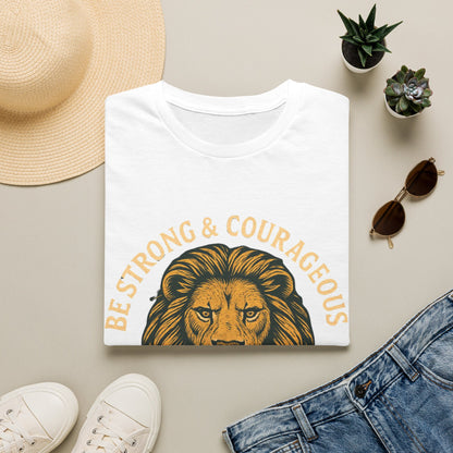 Be Strong & Courageous Lion Faith T-Shirt | Christian Scripture Tee | Deuteronomy 31:6 | Unisex Graphic Shirt